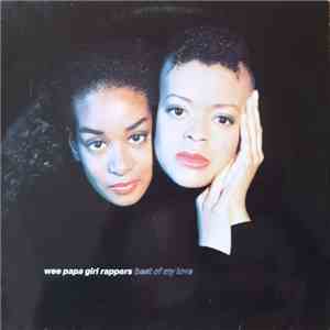 Wee Papa Girl Rappers - Best Of My Love