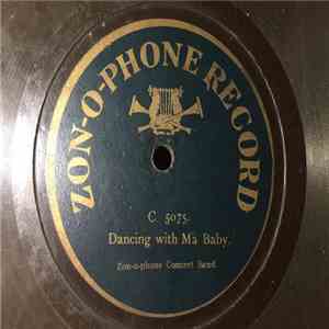 Zonophone Concert Band - Dancing with Ma Baby.