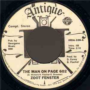 Zoot Fenster - The Man On Page 602 / Vinegar In My Wine