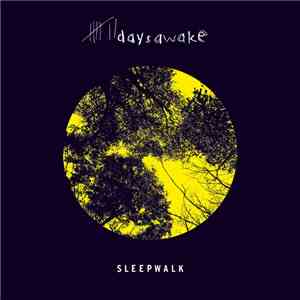 7 Days Awake - Sleepwalk