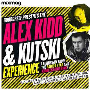 Alex Kidd & Kutski - Goodgreef Present The Alex Kidd & Kutski Experience