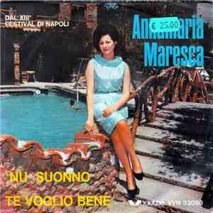 Annamaria Maresca - 'Nu Suonno / Te Voglio Bene
