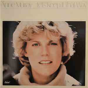Anne Murray - Let's Keep It That Way
