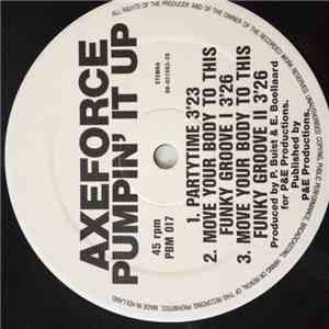 Axe Force - Pumpin'It Up