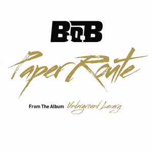 B.O.B - Paper Route