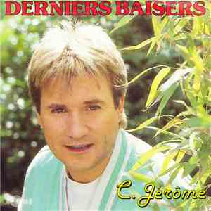 C. Jérôme - Derniers Baisers