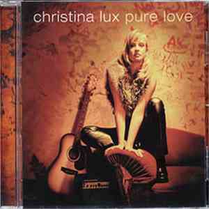 Christina Lux - Pure Love
