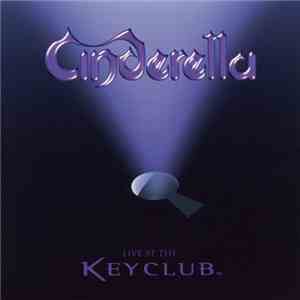Cinderella - Live At The Key Club