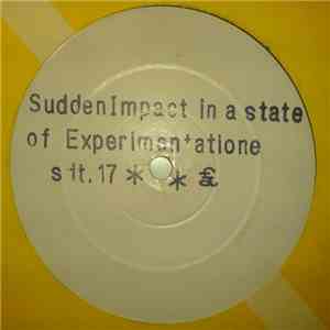 Construction  - Sudden Impact In A State Of Experimentatione