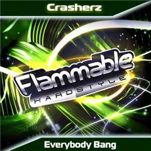 Crasherz - Everybody Bang