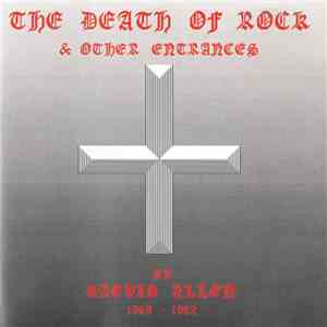 Daevid Allen - The Death Of Rock & Other Entrances