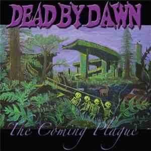 Dead By Dawn  - The Coming Plague