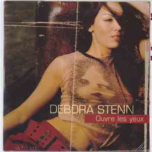 Debora Stenn - Ouvre Les Yeux