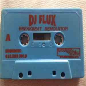 DJ Flux - Breakbeat Demolition