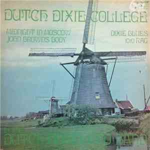 Dutch Dixieland Band - Dutch Dixie College