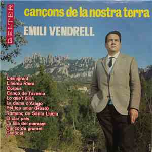 Emili Vendrell - Cançons De La Nostra Terra