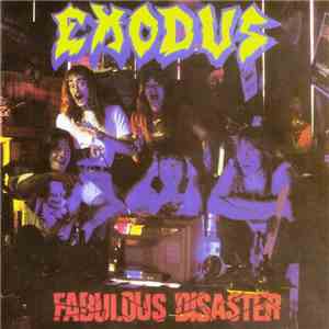 Exodus  - Fabulous Disaster