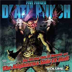 Five Finger Death Punch - The Wrong Side Of Heaven And The Righteous Side O ...