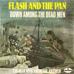 Flash And The Pan - Down Among The Dead Men