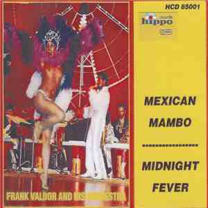 Frank Valdor And His Orchestra - Mexican Mambo / Midnight Fever