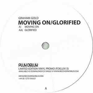 Graham Gold - Moving On / Glorified