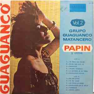 Grupo Guaguanco Matancero, Papin Y Otros -  Guaguancó Vol. 2