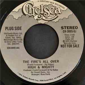 High & Mighty  - The Fire's All Over