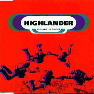 Highlander  - Excited / Stop Suicide