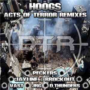 Hoogs - Acts Of Terror (Remixes)