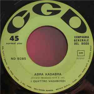 I Quattro Vagabondi - Abra Kadabra / Mare Incantato (The Enchanted Sea)