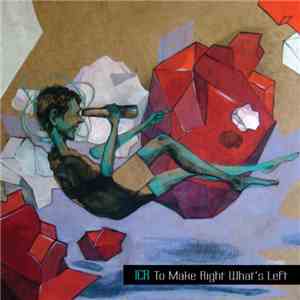 ICR - To Make Right What’s Left