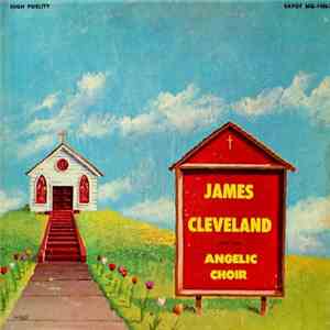 James Cleveland With The Angelic Choir - Volume II