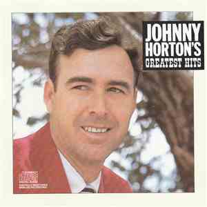 Johnny Horton - Johnny Horton's Greatest Hits