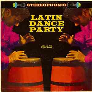Latin All-Star Dance Bands - Latin Dance Party