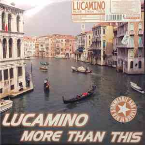 Lucamino - More Than This