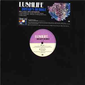 Lushlife - Dryad's Bubble