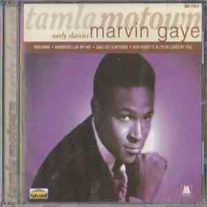 Marvin Gaye - Early Classics
