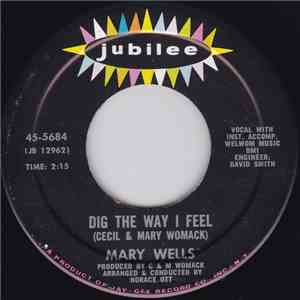 Mary Wells - Dig The Way I Feel / Love Shooting Bandit