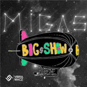 Migas  - Big Show