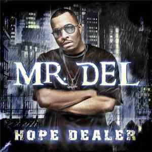 Mr. Del  - Hope Dealer