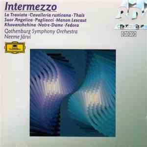 Neeme Järvi / Gothenburg Symphony Orchestra - Intermezzo