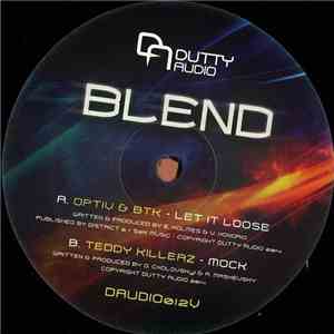 Optiv & BTK / Teddy Killerz - Blend LP Part 1