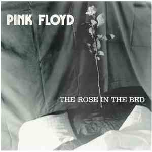 Pink Floyd - The Rose In The Bed