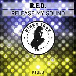 R.E.D. - Release My Sound