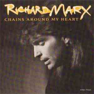 Richard Marx - Chains Around My Heart