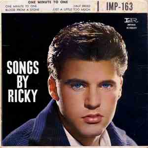 Ricky Nelson  - Songs By Ricky, Volume 2 - One Minute To One