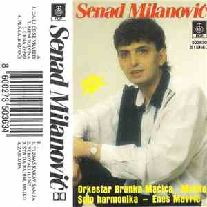 Senad Milanović, Orkestar Branka Mačića-Mačka Solo Harmonika Enes Mavrić -  ...