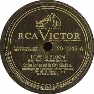 Spike Jones And His City Slickers - Love In Bloom / Blowing Bubble Gum