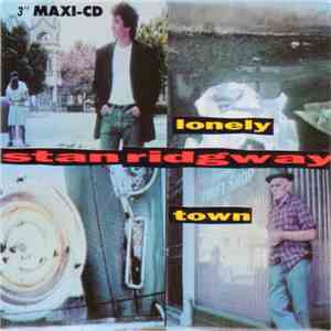 Stan Ridgway - Lonely Town
