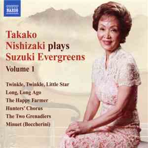 Takako Nishizaki - Takako Nishizaki Plays Suzuki Evergreens